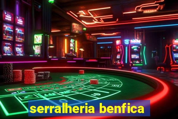 serralheria benfica